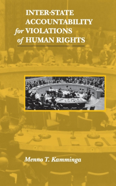 Inter-State Accountability for Violations of Human Rights, Hardback Book