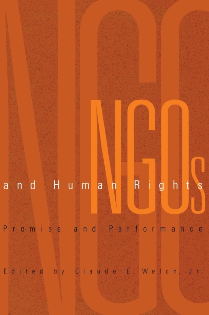 NGOs and Human Rights : Promise and Performance, Hardback Book