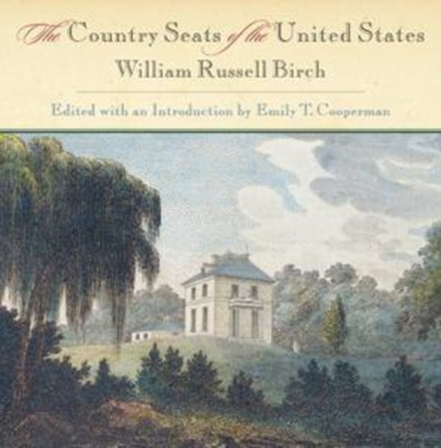 The Country Seats of the United States, Hardback Book