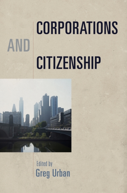 Corporations and Citizenship, Hardback Book