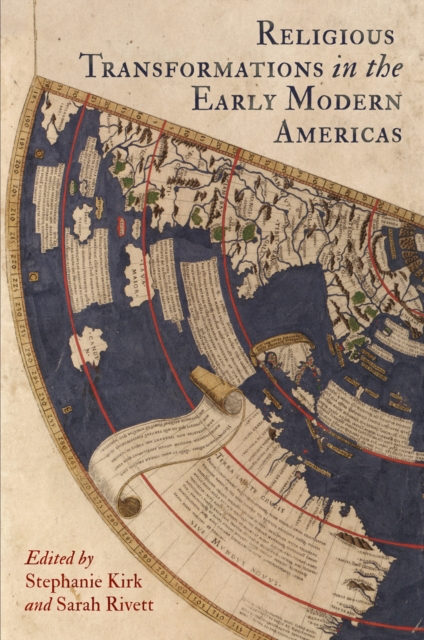 Religious Transformations in the Early Modern Americas, Hardback Book