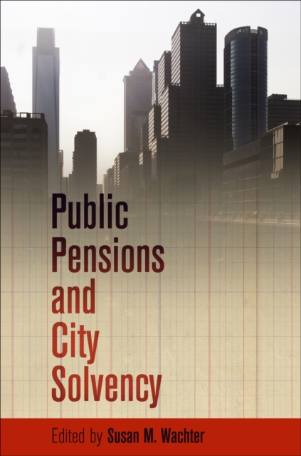 Public Pensions and City Solvency, Hardback Book