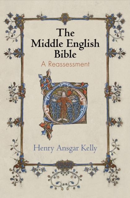 The Middle English Bible : A Reassessment, Hardback Book