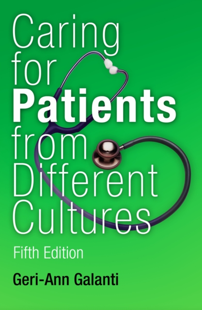 Caring for Patients from Different Cultures : Case Studies from American Hospitals, EPUB eBook