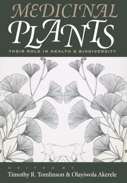 Medicinal Plants : Their Role in Health and Biodiversity, PDF eBook