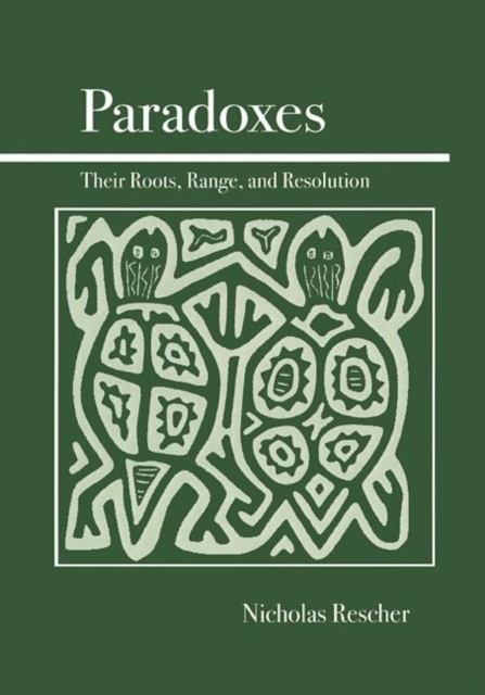 Paradoxes : Their Roots, Range, and Resolution, Hardback Book