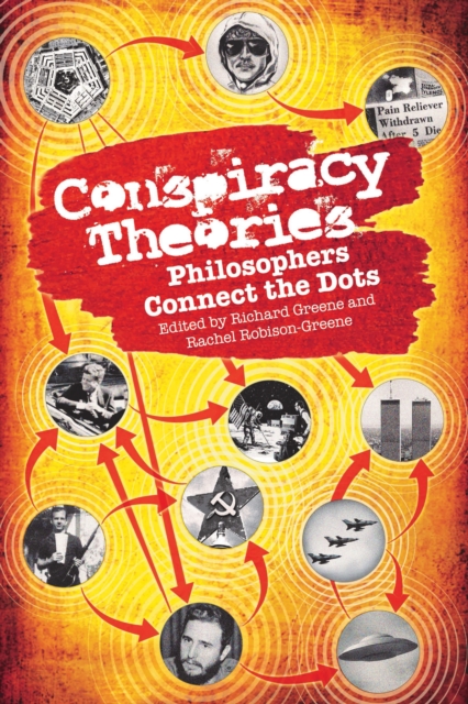 Conspiracy Theories : Philosophers Connect the Dots, EPUB eBook