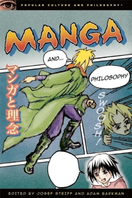 Manga and Philosophy : Fullmetal Metaphysician, Paperback / softback Book