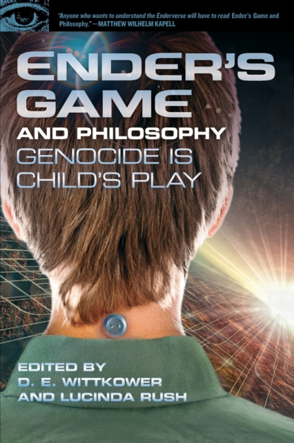 Ender's Game and Philosophy : Genocide Is Child's Play, Paperback / softback Book