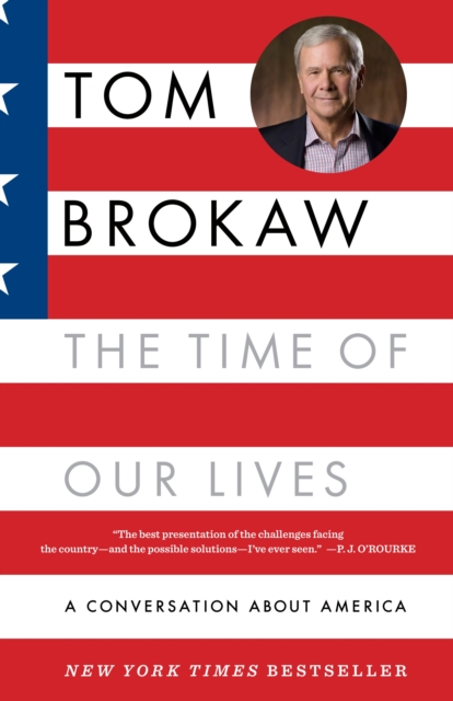 The Time of Our Lives : A conversation about America, Paperback / softback Book