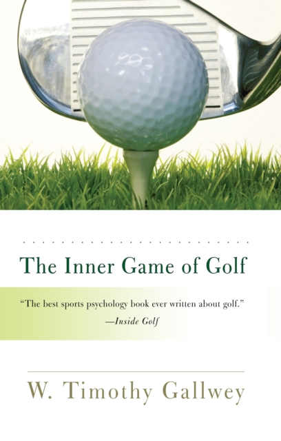 The Inner Game of Golf, Paperback / softback Book