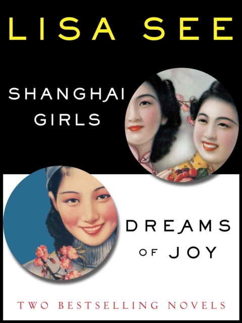 Shanghai Girls and Dreams of Joy: Two Bestselling Novels, EPUB eBook