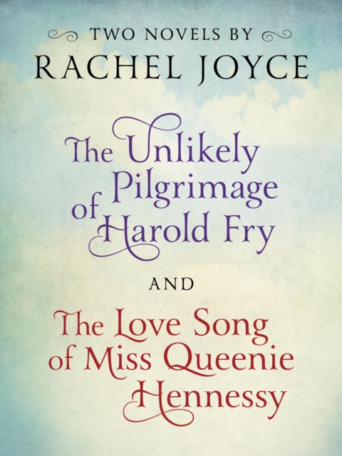 Harold Fry & Queenie: Two-Book Bundle from Rachel Joyce, EPUB eBook