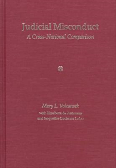 Judicial Misconduct : A Cross-national Comparison, Hardback Book