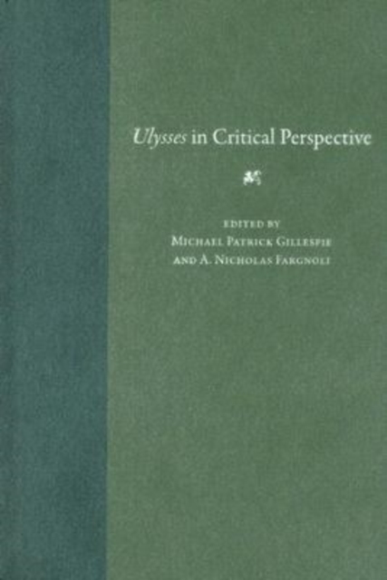 Ulysses in Critical Perspective, Hardback Book