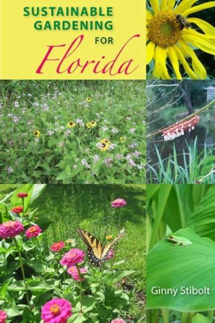 Sustainable Gardening For Florida, Paperback / softback Book