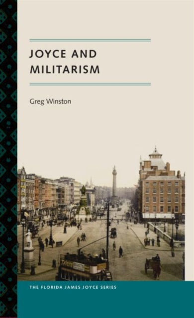 Joyce and Militarism, Hardback Book