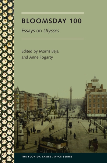 Bloomsday 100 : Essays on Ulysses, PDF eBook