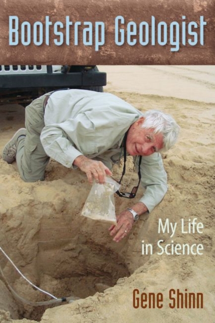 Bootstrap Geologist : My Life in Science, Hardback Book