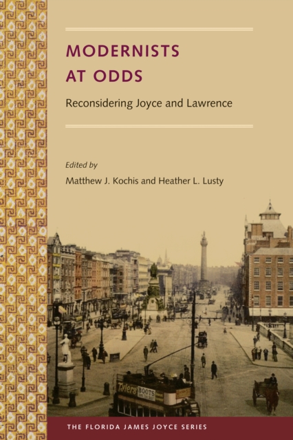 Modernists at Odds : Reconsidering Joyce and Lawrence, PDF eBook