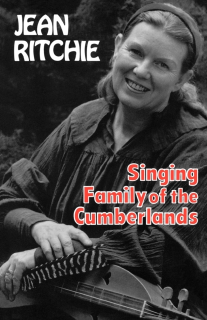 Singing Family of the Cumberlands, Paperback / softback Book