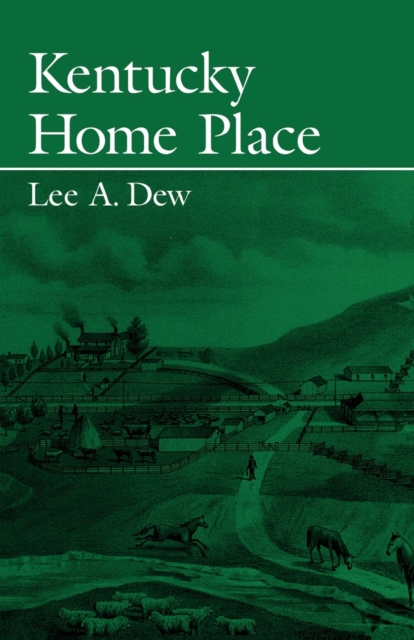 Kentucky Home Place, Paperback / softback Book