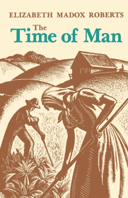 The Time of Man : A Novel, Paperback / softback Book