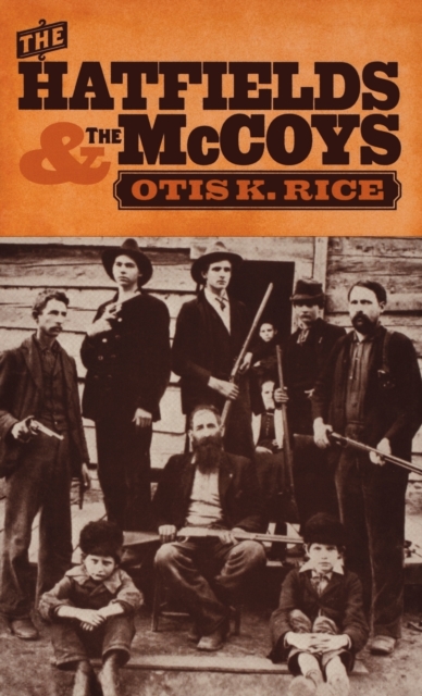 The Hatfields and the McCoys, Hardback Book