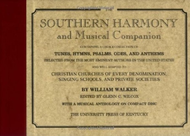 The Southern Harmony and Musical Companion, Hardback Book