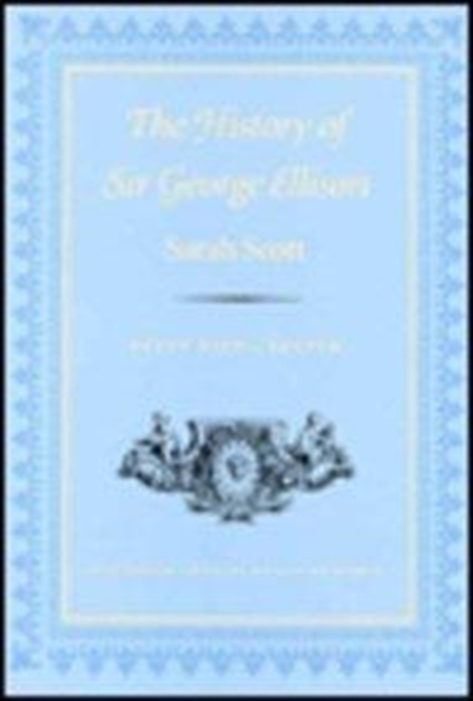 The History of Sir George Ellison, Hardback Book