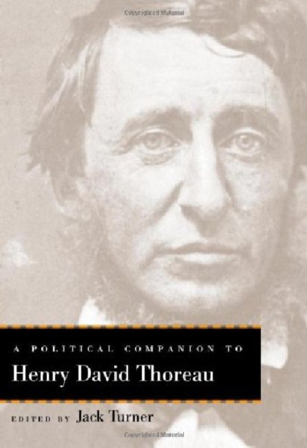 A Political Companion to Henry David Thoreau, Hardback Book