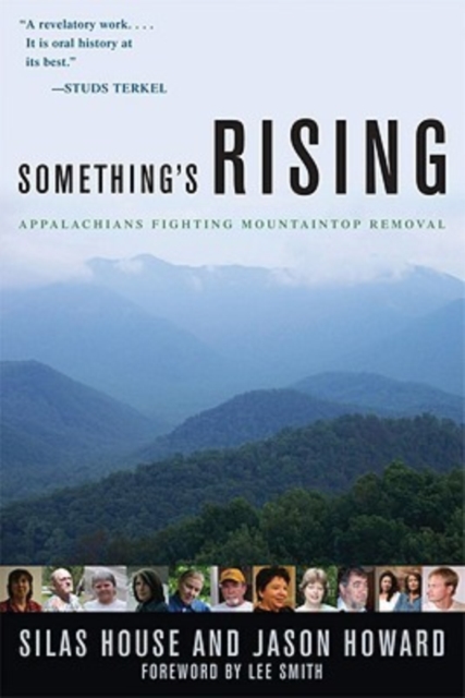 Something's Rising : Appalachians Fighting Mountaintop Removal, Hardback Book