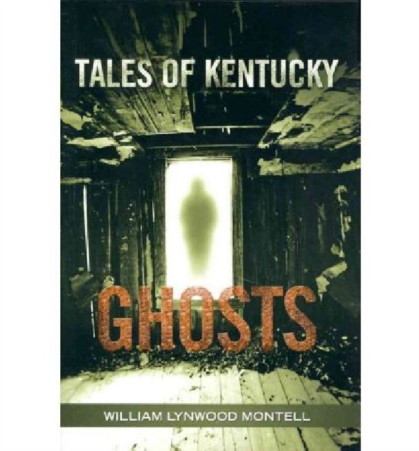Tales of Kentucky Ghosts, Hardback Book