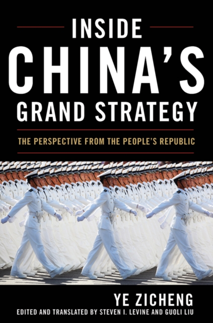 Inside China's Grand Strategy : The Perspective from the People's Republic, EPUB eBook