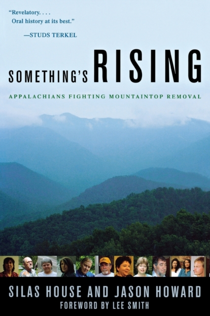 Something's Rising : Appalachians Fighting Mountaintop Removal, Paperback / softback Book
