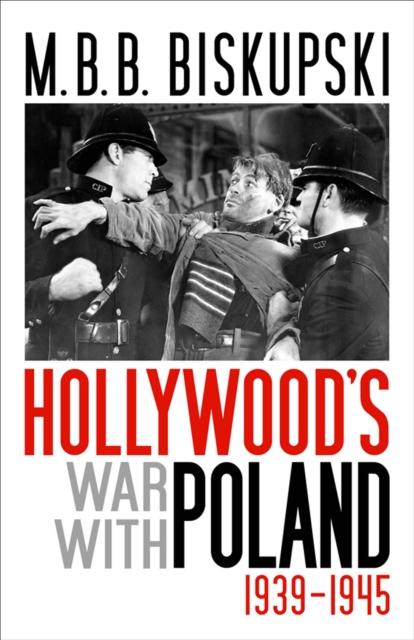 Hollywood's War with Poland, 1939-1945, EPUB eBook