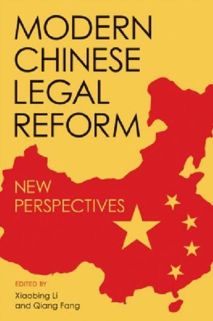 Modern Chinese Legal Reform : New Perspectives, Hardback Book