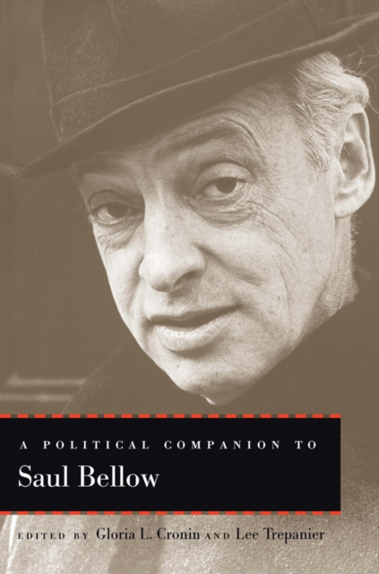 A Political Companion to Saul Bellow, PDF eBook