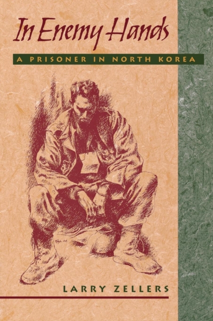 In Enemy Hands : A Prisoner in North Korea, EPUB eBook