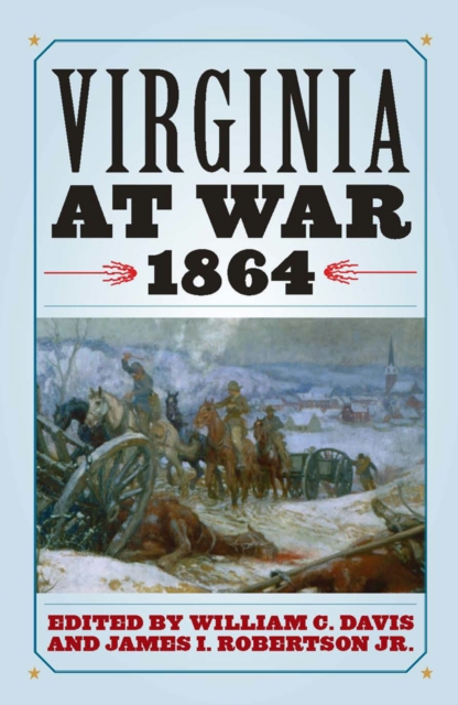 Virginia at War, 1864, EPUB eBook