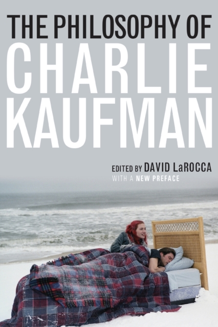 The Philosophy of Charlie Kaufman, Paperback / softback Book