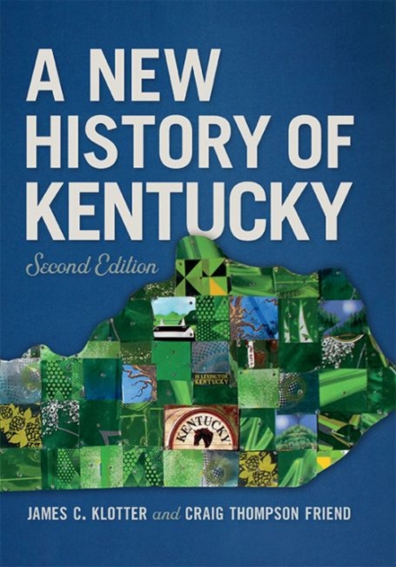 A New History of Kentucky, Hardback Book