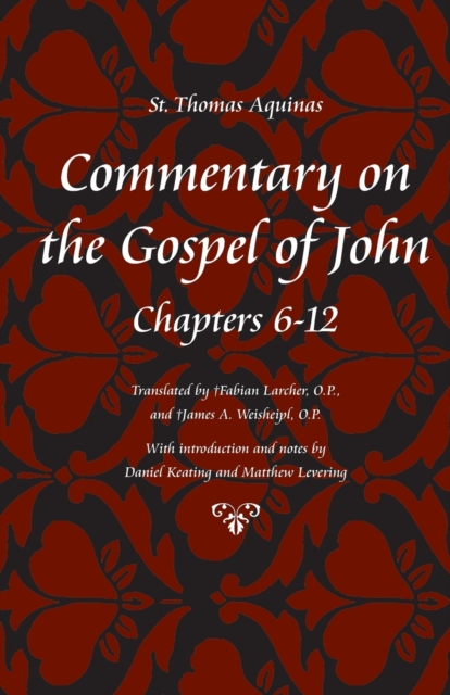 Commentary on the Gospel of John Bks. 6-12, Paperback / softback Book