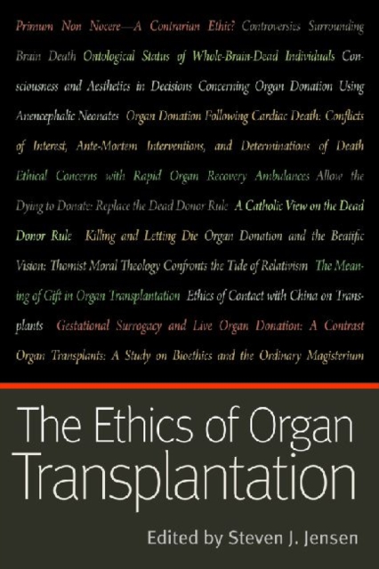 The Ethics of Organ Transplantation, Paperback / softback Book