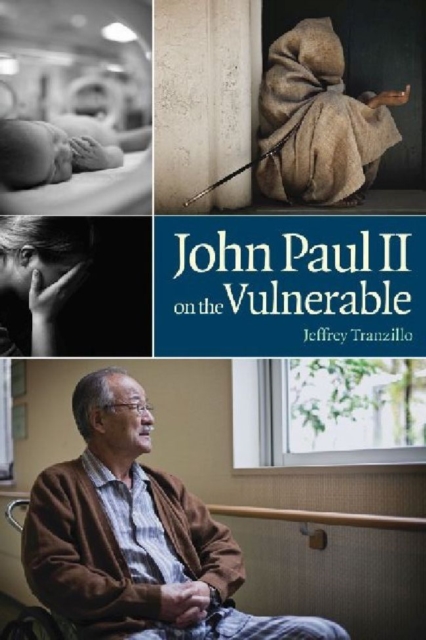 John Paul II on the Vulnerable, Paperback / softback Book