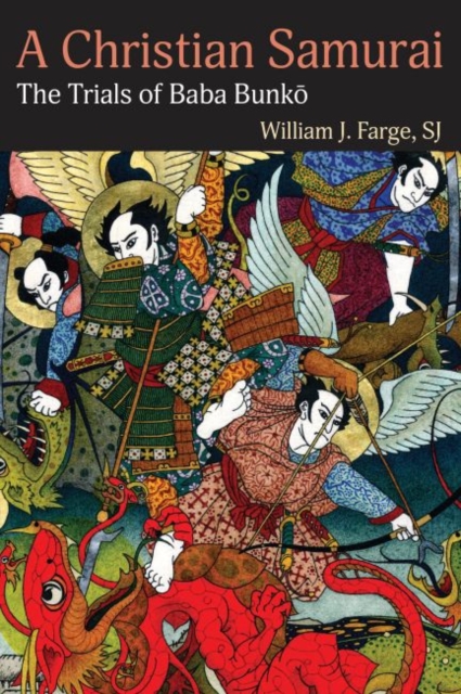 A Christian Samurai : The Trials of Baba Bunk?, Paperback / softback Book