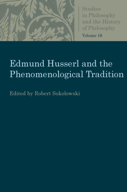 Edmund Husserl and the Phenomenological Tradition : Essays in Phenomenology, Paperback / softback Book