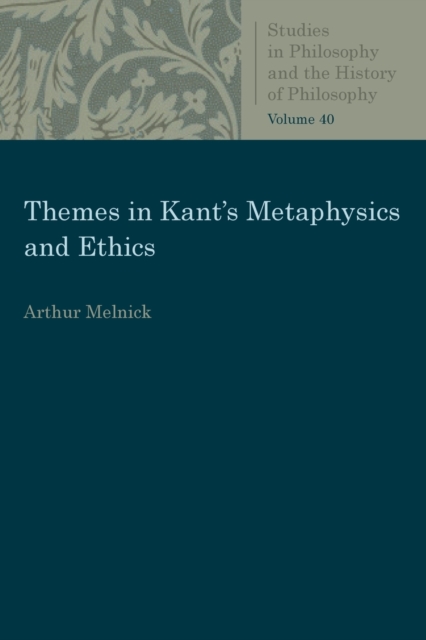 Themes in Kant's Metaphysics and Ethics, Paperback / softback Book