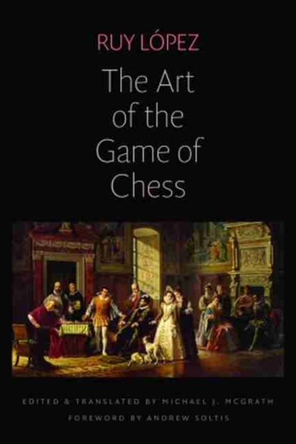 The Art of the Game of Chess, Paperback / softback Book