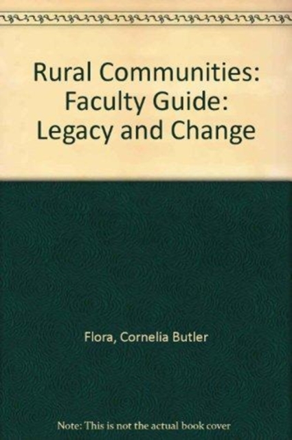 Rural Communities : Legacy And Change, Faculty Guide, Paperback / softback Book